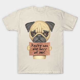 Pug life T-shirt and things T-Shirt